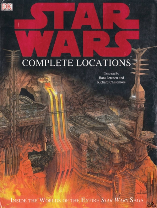 Star Wars - Complete Locations by Hans Jenssen and Richard Chasemore